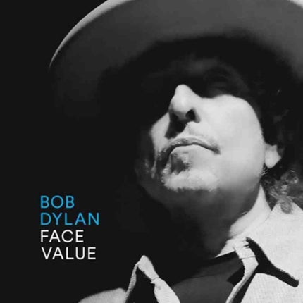 Bob Dylan: Face Value