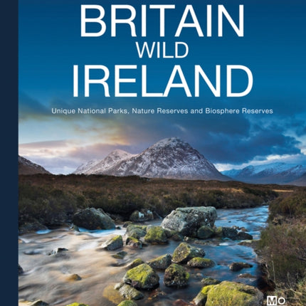 Wild Britain | Wild Ireland: Unique National Parks, Nature Reserves and Biosphere Reserves