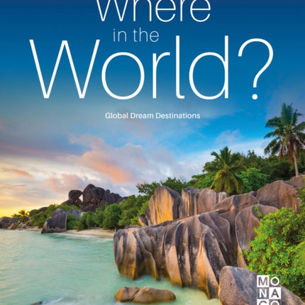 Where in the World?: Global Dream Destinations