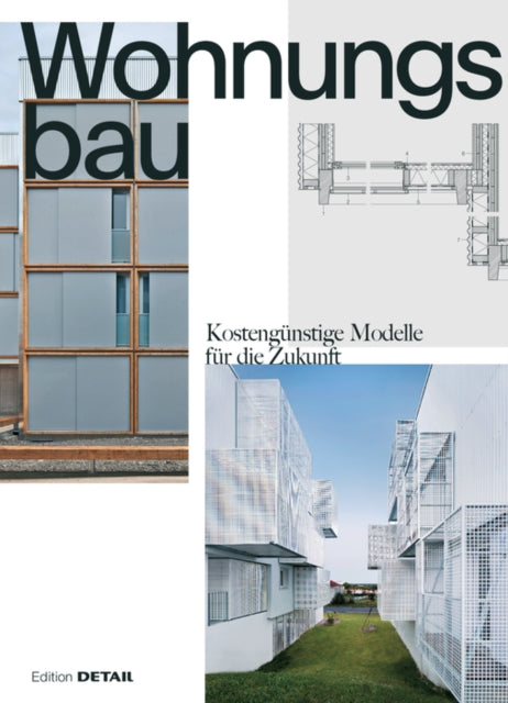 Wohnungsbau: Kostengünstige Modelle für die Zukunft