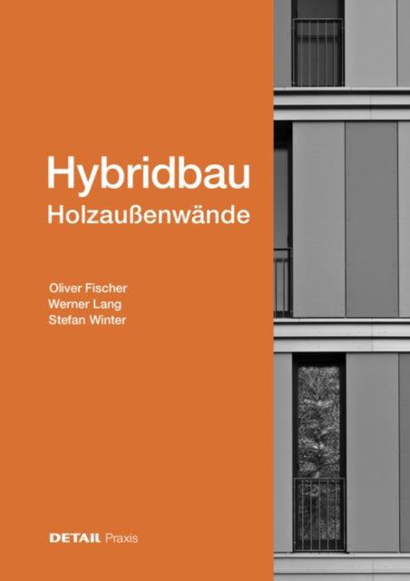 Hybridbau – Holzaußenwände