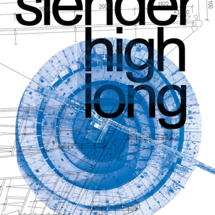 slender. high. long.: Steel Structures