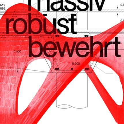 massiv robust bewehrt: Stahlbetontragwerke