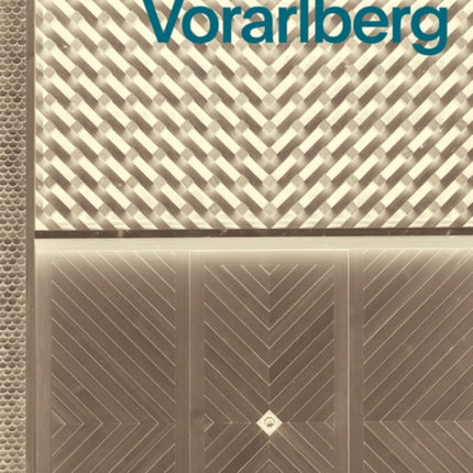 Architektur in Vorarlberg