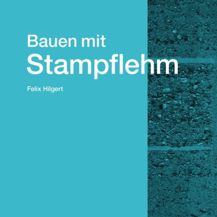Bauen mit Stampflehm