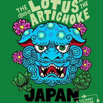 The Lotus and the Artichoke  Japan