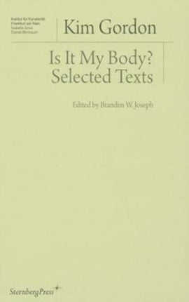 Is It My Body? – Selected Texts