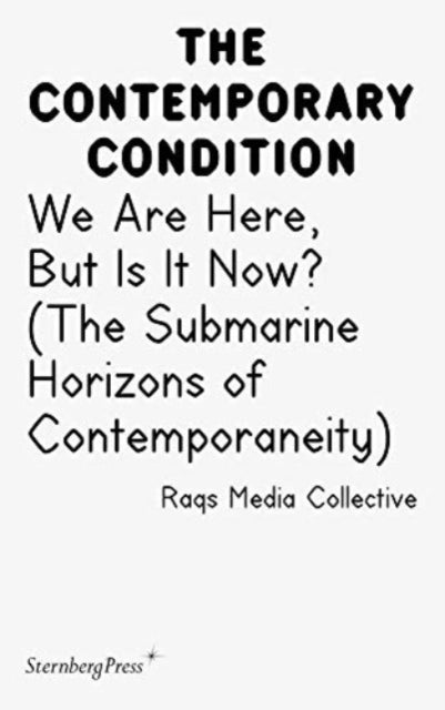 Contemporary Condition - We Are Here, But Is It