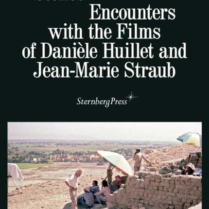 Tell It to the Stones: Encounters with the Films