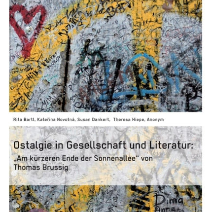 Ostalgie in Gesellschaft und Literatur:  Am