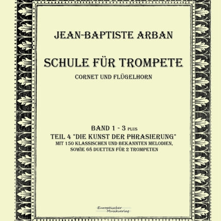 Arban Schule für Trompete: Teil 1 - 4