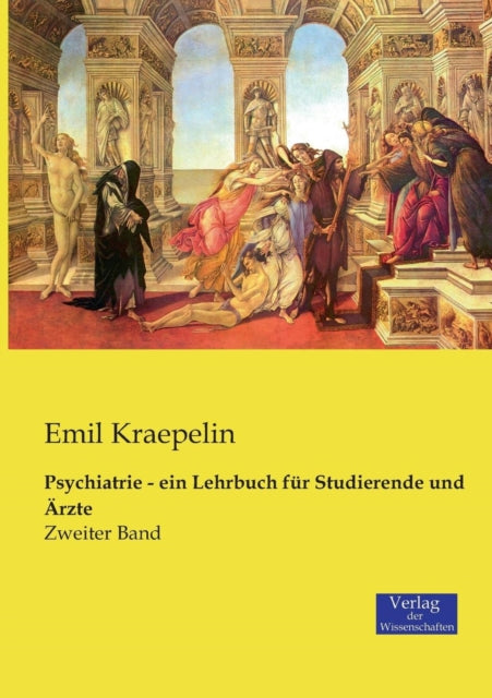 Psychiatrie - ein Lehrbuch für Studierende und