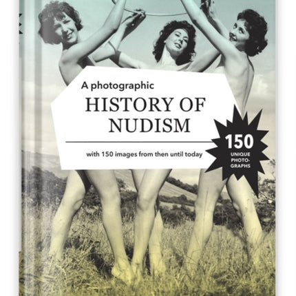 A Photographic History Of Nudism