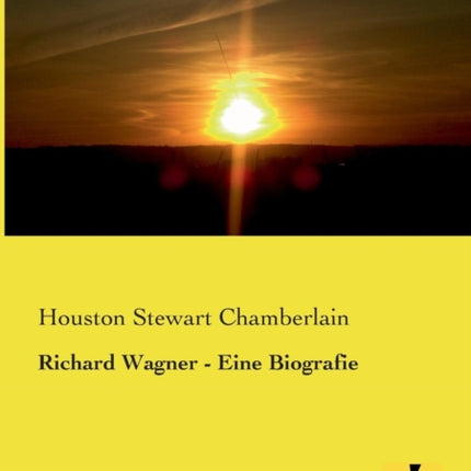 Richard Wagner - Eine Biografie