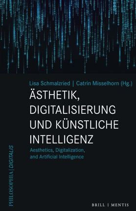 Ästhetik Digitalisierung und Künstliche Intelligenz