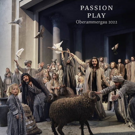 Passion Play: Oberammergau: 2022