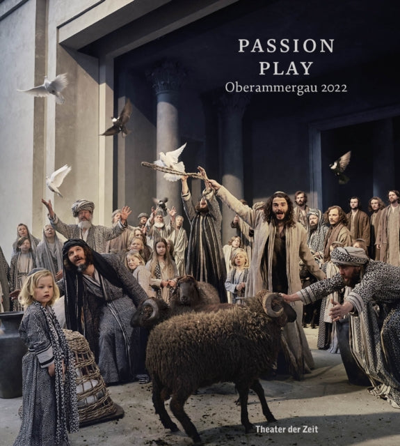 Passion Play: Oberammergau: 2022