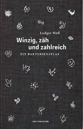 Winzig zäh und zahlreich
