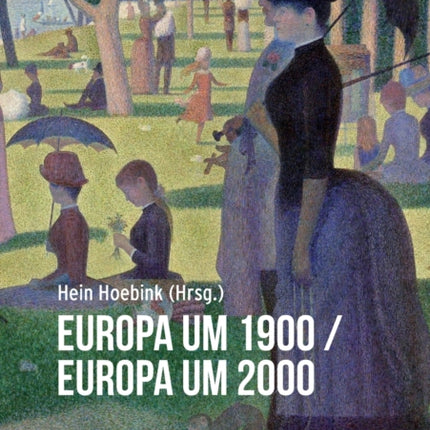 Europa um 1900/Europa um 2000