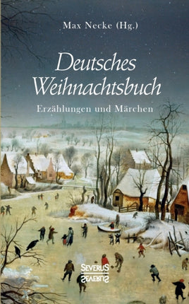 Deutsches Weihnachtsbuch: Erzählungen und Märchen. Mit Zeichnungen von Richard Grimm-Sachsenberg