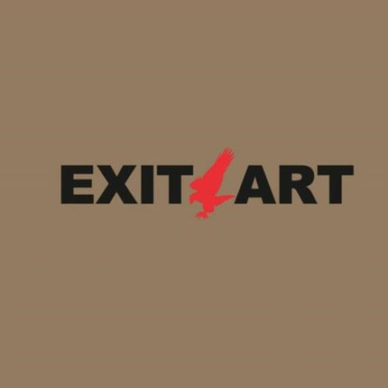 Exit Art: Unfinished Memories: 30 Years of Exit Art