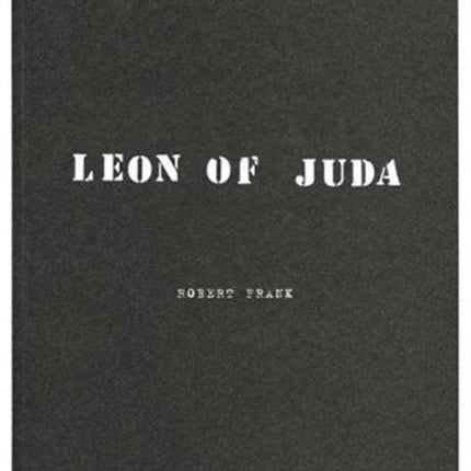 Robert Frank: Leon of Juda