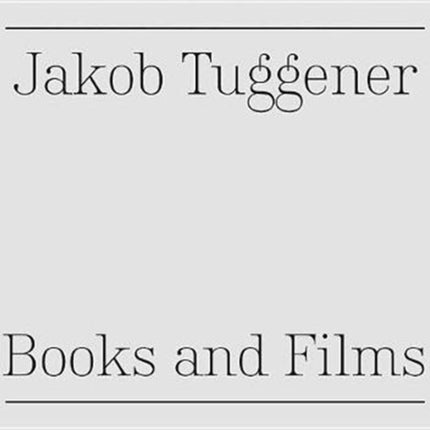 Jakob Tuggener: Books and Films