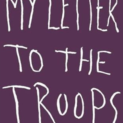 Jim Dine: My Letter to the Troops