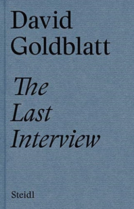 David Goldblatt: The Last Interview