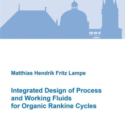 Integrated Design of Process and Working Fluids for Organic Rankine Cycles