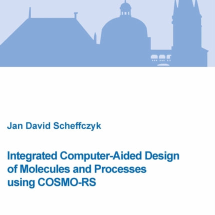 Integrated ComputerAided Design of Molecules and Processes using COSMORS