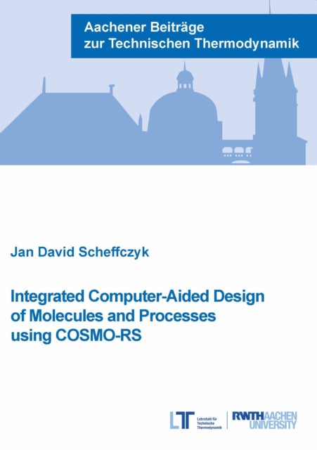 Integrated ComputerAided Design of Molecules and Processes using COSMORS