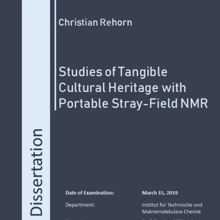 Studies of Tangible Cultural Heritage with Portable StrayField NMR