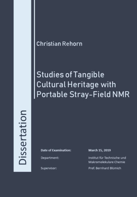 Studies of Tangible Cultural Heritage with Portable StrayField NMR