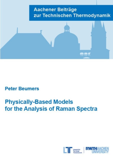 PhysicallyBased Models for the Analysis of Raman Spectra