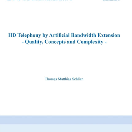 HD Telephony by Artificial Bandwidth Extension