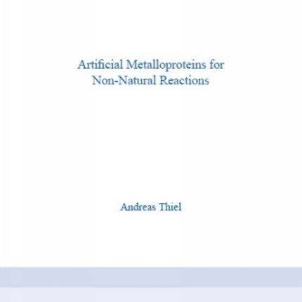 Artificial Metalloproteins for NonNatural Reactions