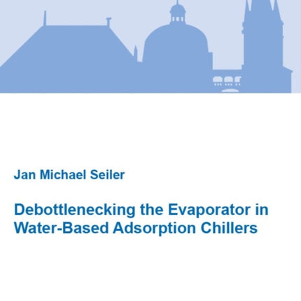 Debottlenecking the Evaporator in WaterBased Adsorption Chillers