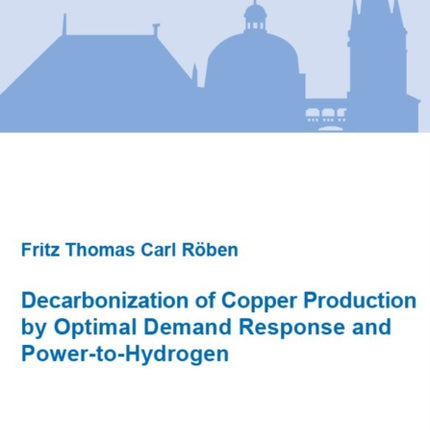 Decarbonization of Copper Production by Optimal Demand Response and PowertoHydrogen