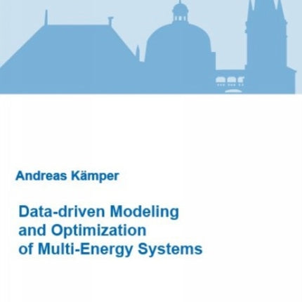 Datadriven Modeling and Optimization of MultiEnergy Systems