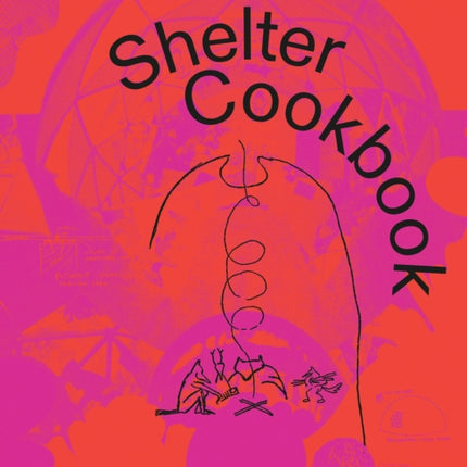 Shelter Cookbook