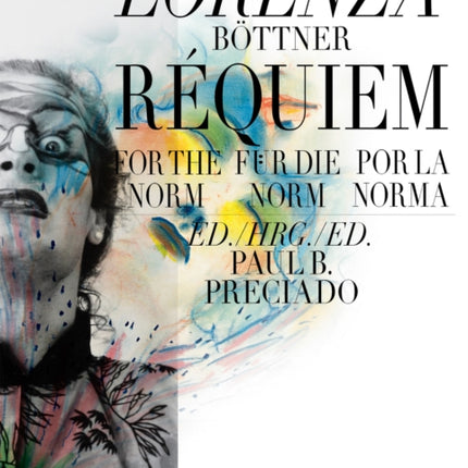 Lorenza Böttner: Requiem for the Norm