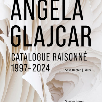 Angela Glajcar Catalogue Raisonné
