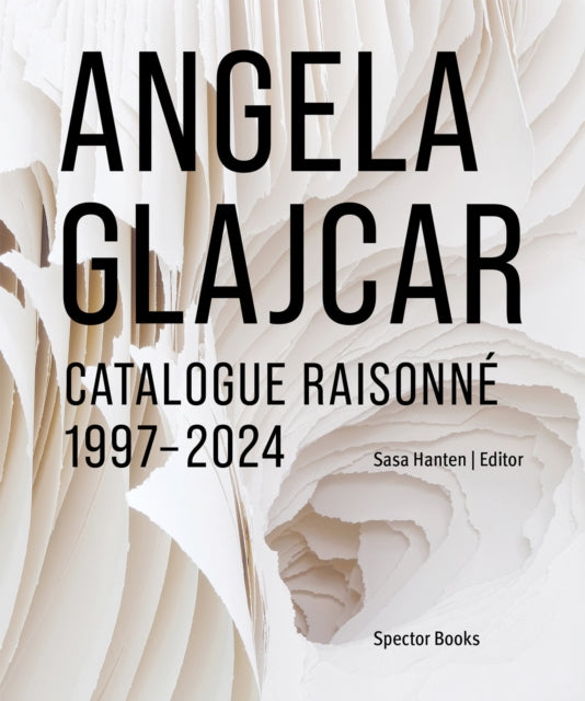 Angela Glajcar Catalogue Raisonné