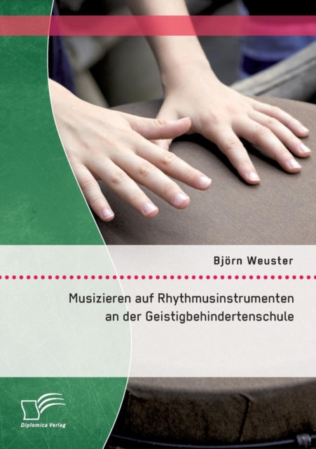 Musizieren auf Rhythmusinstrumenten an der Geistigbehindertenschule