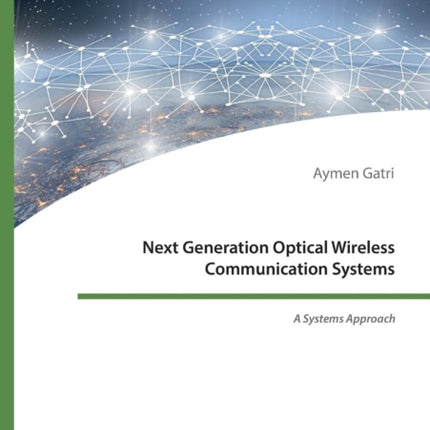 Next Generation Optical Wireless Communication