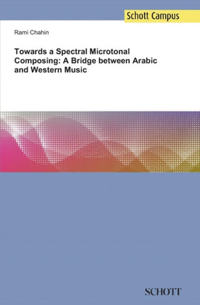 Towards a Spectral Microtonal Composing: A Bridge between Arabic and Western Music