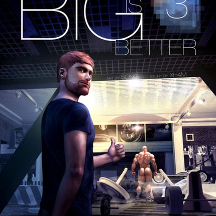 Big Is Better 3