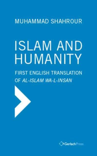Islam and Humanity - The Consequences of a