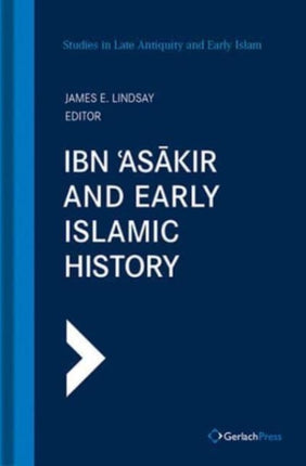 Ibn 'Asakir and Early Islamic History